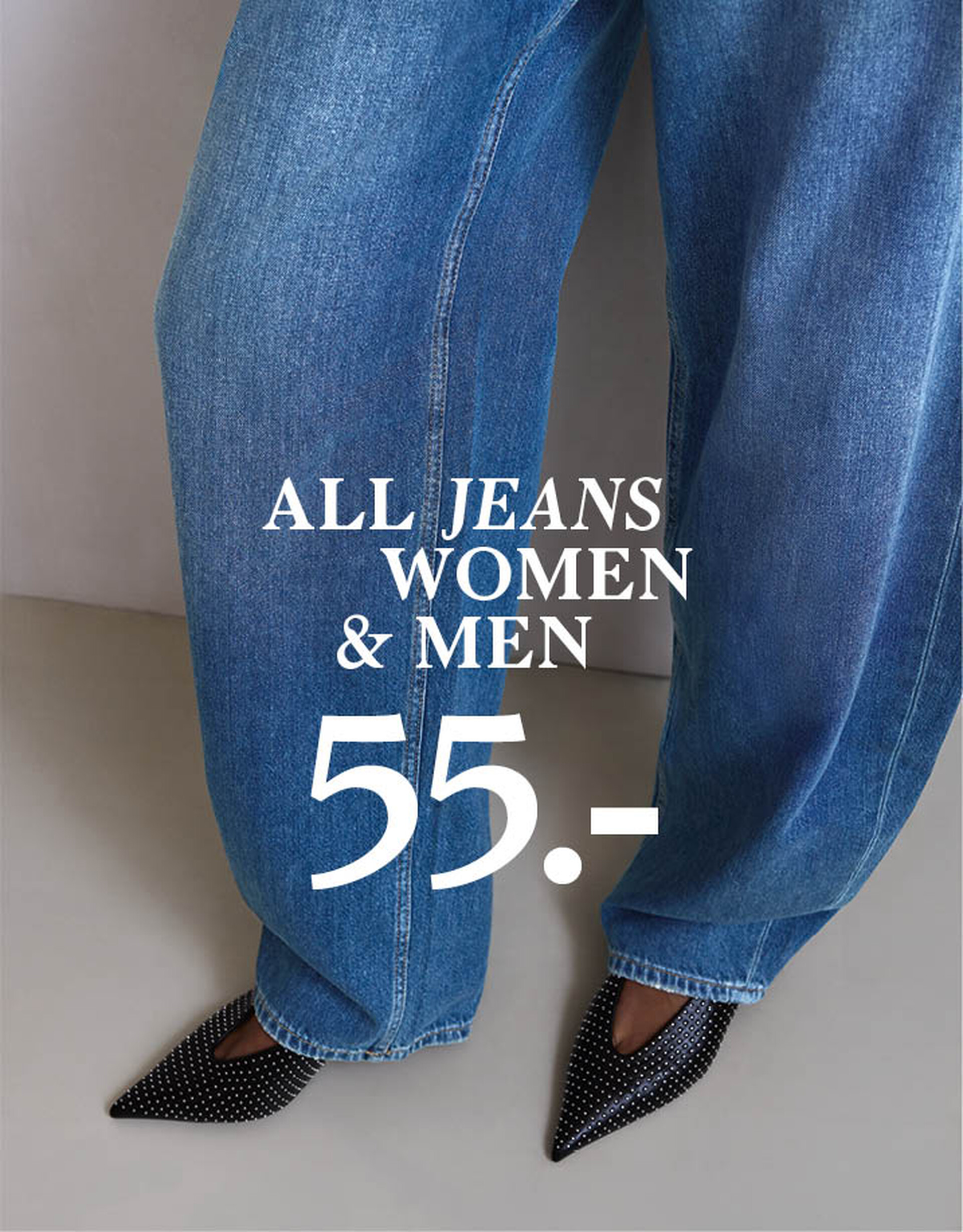 all jeans women & men 55.-